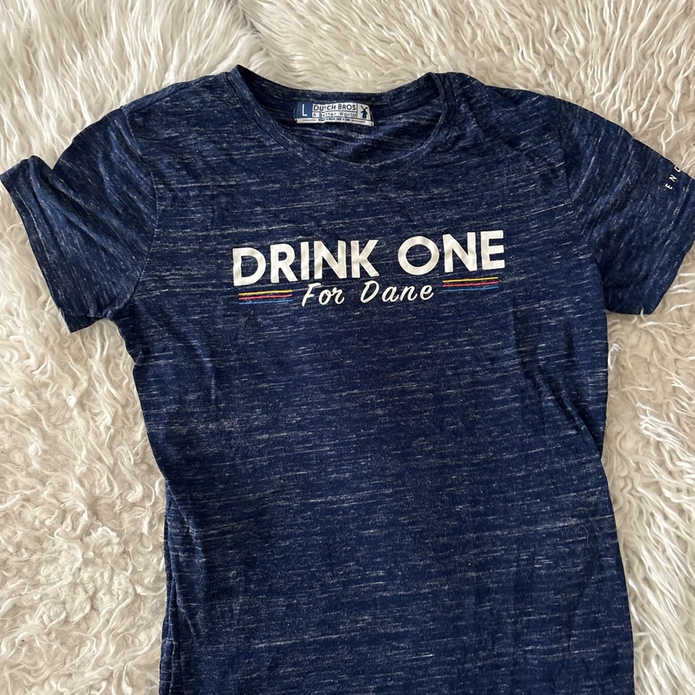 Dutch Bros “Drink One For Dane” Tee